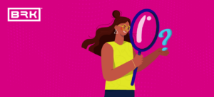 Illustration of a woman holding a magnifying glass, examining a question mark on a bright pink background, with BRK logo.