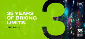 Bright green graphic with large number 3, text “35 Years of Brking Limits. [Part Three],” and “35 Creative Years” logo in the bottom right corner. Abstract colorful lights in the background.